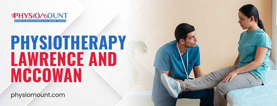 physiotherapy lawrence and McCowan